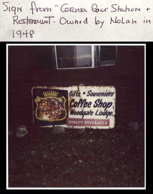 sign from corner gas station owned by nolan in 1948